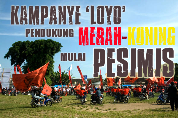 Kampanye 'Loyo', Pendukung Merah-Kuning Mulai Pesimis